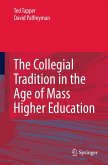 The Collegial Tradition in the Age of Mass Higher Education