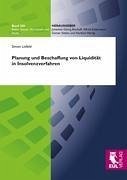 Planung und Beschaffung von Liquidität in Insolvenzverfahren - Lixfeld, Simon