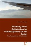 Reliability-Based Optimization for Multidisciplinary System Design