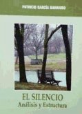 El silencio : análisis y estructura