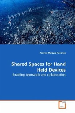 Shared Spaces for Hand Held Devices - Kahonge, Andrew Mwaura