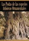 Las podas de las especies arbóreas ornamentales - Gil-Albert, Fernando