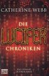 Die Lucifer-Chroniken. Lucifer-Träger... - Bild 1