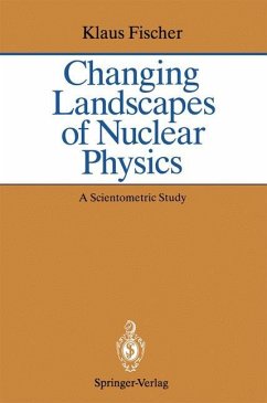 Changing Landscapes of Nuclear Physics - Fischer, Klaus