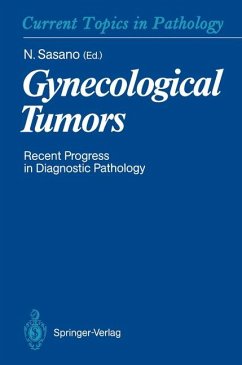 Gynecological tumors: Recent progress in diagnostic pathology. Current topics in pathology 85. - Sasano, Nobuaki [Hrsg.] and D. A. Bell