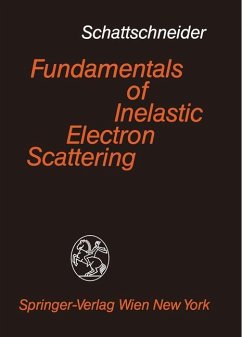 Fundamentals of Inelastic Electron Scattering - Schattschneider, Peter