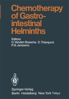 Chemotherapy of Gastrointestinal Helminths (Handbook of Experimental Pharmacology. Continuation of Handbuch der experimentellen Pharmakologie, Vol. 77) - Vanden Bossche, Hugo; Janssens, Pieter G.; Thienpont, Denis (Eds.)