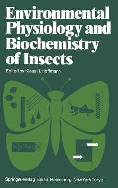 Environmental physiology and biochemistry of insects. - Hoffmann, Klaus H. (Hrsg.)