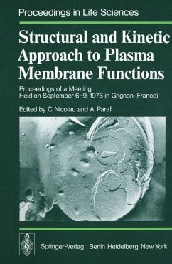 Structural and Kinetic Approach to Plasma Membrane Functions / Proceedings of a Meeting, Grignon 1976 With 119 Figures Structural and Kinetic Approach to Plasma Membrane Functions / Proceedings of a Meeting, Grignon 1976 With 119 Figures
