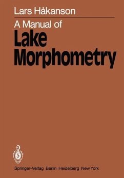 A Manual of Lake Morphometry - Hakanson, L.
