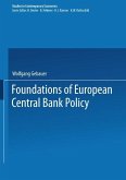 Foundations of European Central Bank Policy