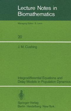 Integrodifferential Equations and Delay Models in Population Dynamics - Cushing, J. M.