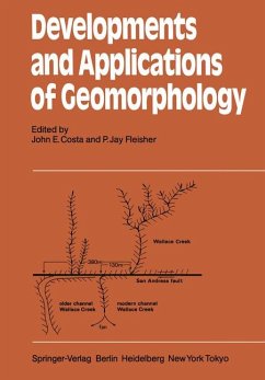 Developments and Applications of Geomorphology.