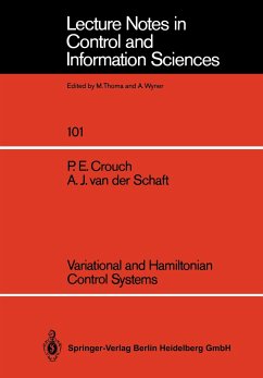 Variational and Hamiltonian Control Systems - Crouch, P. E.; Schaft, Arjan van der