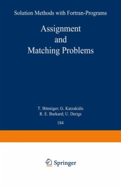 Assignment and Matching Problems: Solution Methods with FORTRAN-Programs - Burkard, R. E.;Derigs, U.