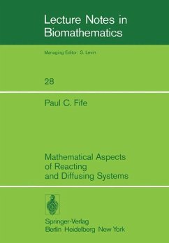 Mathematical Aspects of Reacting and Diffusing Systems - Fife, P. C.