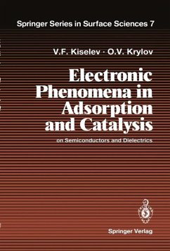 Electronic Phenomena in Adsorption and Catalysis on Semiconductors and Dielectrics Springer Series in Surface Sciences; 7