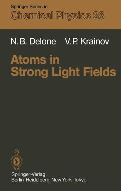 Cover Atoms in Strong Light Fields (Springer Series in Chemical Physics, 28, Band 28)