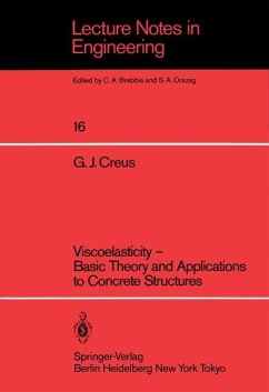 Viscoelasticity ¿ Basic Theory and Applications to Concrete Structures - Creus, Guillermo J.