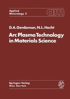 Arc Plasma Technology in Materials Science (Applied Mineralogy Technische Mineralogie)