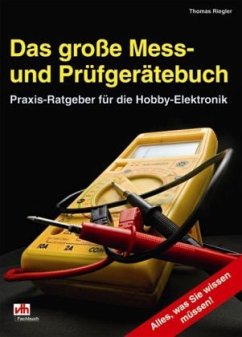 Das große Mess- und Prüfgerätebuch - Riegler, Thomas