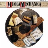 Musica Mechanica - Die Welt der mechanischen Musikinstrumente