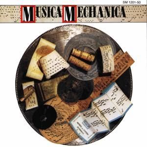 Musica Mechanica - Die Welt der mechanischen Musikinstrumente
