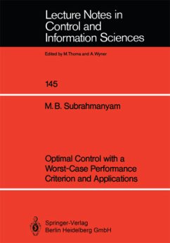 Optimal Control with a Worst-Case Performance Criterion and Applications - Subrahmanyam, M. Bala