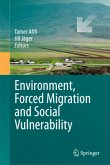 Environment, Forced Migration and Social Vulnerability