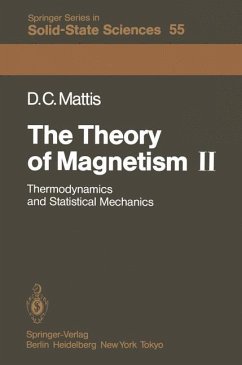 The Theory of Magnetism II Thermodynamics and Statistical Mechanics