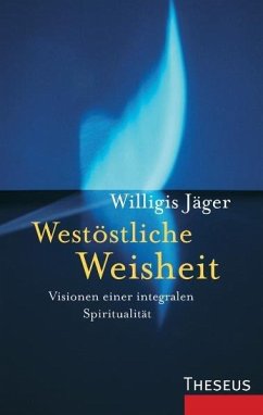 Westöstliche Weisheit - Jäger, Willigis