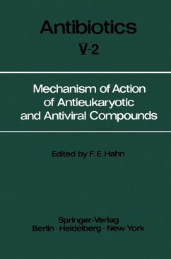 Antibiotics; Teil: Vol. 5. Pt. 2., Mechanism of action of antieukaryotic and antiviral compounds