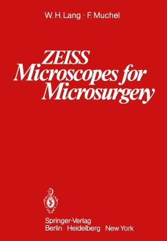 Zeiss Microscopes for Microsurgery - Lang, W.H. / Muchel, F.