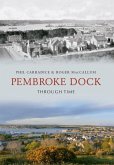 Pembroke Dock Through Time