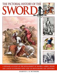 The Pictorial History of the Sword - Withers, Harvey J S