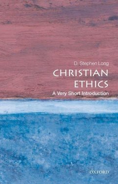 Christian Ethics: A Very Short Introduction - Long, D. Stephen (Professor of Systematic Theology, Marquette Univer