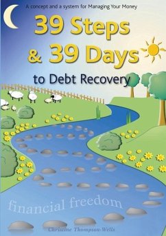 39 Steps and 39 Days To Debt Recovery - Thompson-Wells, Christine