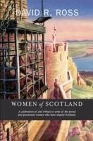 Women of Scotland - Ross, David R.