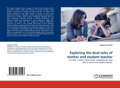 Exploring the dual roles of mother and student teacher