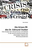 Die Krisen-PR des Dr. Edmund Stoiber