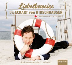 Liebesbeweise, 1 Audio-CD - Hirschhausen, Eckart von