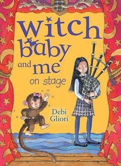 Witch Baby and Me on Stage - Gliori, Debi