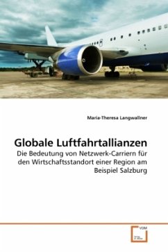 Globale Luftfahrtallianzen - Langwallner, Maria-Theresa