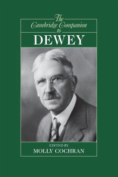 The Cambridge Companion to Dewey - Cochran, Molly; Dewey, John