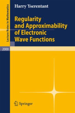 Regularity and Approximability of Electronic Wave Functions - Yserentant, Harry