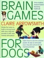 Brain Games for Dogs - Arrowsmith, Claire