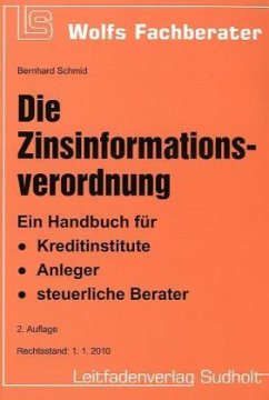 Die neue Zinsinformationsverordnung - Schmid, Bernhard Die neue Zinsinformationsverordnung - Schmid, Bernhard