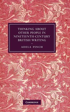 Thinking about Other People in Nineteenth-Century British Writing - Pinch, Adela