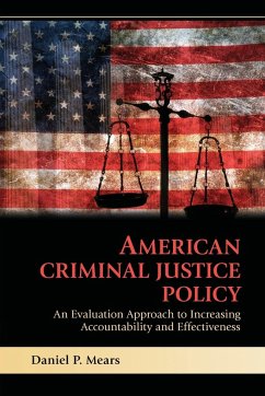 American Criminal Justice Policy - Mears, Daniel P.; Daniel P., Mears