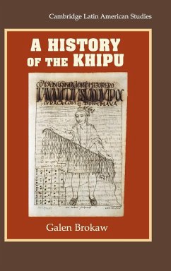 A History of the Khipu - Brokaw, Galen